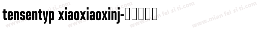 tensentyp xiaoxiaoxinj字体转换
